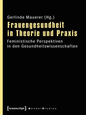 cover image of Frauengesundheit in Theorie und Praxis